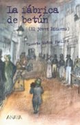 la fabrica de betun (el joven dickens)-vicente muñoz puelles-9788467829006 la fabrica de betun (el joven dickens)-vicente muñoz puelles-9788467829006