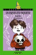 un esqueleto inquieto-sergio klein-9788467861006 un esqueleto inquieto-sergio klein-9788467861006