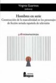 hombres en serie-9788470745706 hombres en serie-9788470745706