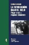 la revolucion bajo el velo: mujer irani y regimen islamista-fariba adelkhan-9788472900806 la revolucion bajo el velo: mujer irani y regimen islamista-fariba adelkhan-9788472900806
