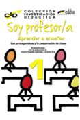 soy profesor/a: aprender a enseñar 1-encina alonso-victoria angeles castrillejo-antoni orta-9788477119906 soy profesor/a: aprender a enseñar 1-encina alonso-victoria angeles castrillejo-antoni orta-9788477119906