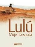 lulu, una mujer desnuda nº 1-etienne davodeau-9788478339006 lulu, una mujer desnuda nº 1-etienne davodeau-9788478339006