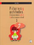 pilares y actitudes-jesus florez-9788478698806 pilares y actitudes-jesus florez-9788478698806