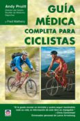 guia medica completa para ciclistas-andrew l. pruitt-9788479026806 guia medica completa para ciclistas-andrew l. pruitt-9788479026806