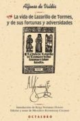 la vida de lazarillo de tormes y de sus fortunas y adversidades ( 2ª ed)-alfonso de valdes-9788480635806 la vida de lazarillo de tormes y de sus fortunas y adversidades ( 2ª ed)-alfonso de valdes-9788480635806