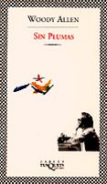sin plumas-woody allen-9788483105306 sin plumas-woody allen-9788483105306