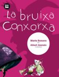 la bruixa conxorxa-marta romera-9788483430606 la bruixa conxorxa-marta romera-9788483430606