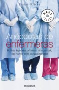 anecdotas de enfermeras-elisabeth g. iborra-9788483469606 anecdotas de enfermeras-elisabeth g. iborra-9788483469606