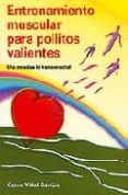 entrenamiento muscular para pollitos valientes-gema vidal santos-9788483520406 entrenamiento muscular para pollitos valientes-gema vidal santos-9788483520406