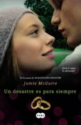 un desastre es para siempre (beautiful 3) (ebook)-jamie mcguire-9788483657706 un desastre es para siempre (beautiful 3) (ebook)-jamie mcguire-9788483657706