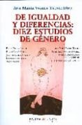 de igualdad y diferencias: diez estudios de genero-ana maria vigara tauste-9788483747506 de igualdad y diferencias: diez estudios de genero-ana maria vigara tauste-9788483747506