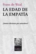 edad de la empatia : somos altruistas por naturaleza-juan m. moreno manso-9788483833506 edad de la empatia : somos altruistas por naturaleza-juan m. moreno manso-9788483833506