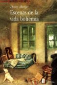 escenas de la vida bohemia-henri murger-9788484283706 escenas de la vida bohemia-henri murger-9788484283706