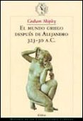 el mundo griego despues de alejandro-graham shipley-9788484322306 el mundo griego despues de alejandro-graham shipley-9788484322306