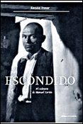 escondido: el calvario de manuel cortes-ronald fraser-9788484327806 escondido: el calvario de manuel cortes-ronald fraser-9788484327806