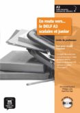 en route vers le delf a2 scolaire et junior: cd-rom guide pedagog ique-9788484436706 en route vers le delf a2 scolaire et junior: cd-rom guide pedagog ique-9788484436706