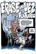erase una vez en el futuro-carlos gimenez-9788484492306 erase una vez en el futuro-carlos gimenez-9788484492306