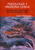psicologia y medicina china: la ascension del dragon, el vuelo de l pajaro rojo-leon hammer-9788487403606 psicologia y medicina china: la ascension del dragon, el vuelo de l pajaro rojo-leon hammer-9788487403606