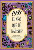 1981 el año que tu naciste-rosa collado bascompte-9788489589506 1981 el año que tu naciste-rosa collado bascompte-9788489589506