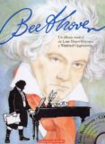 beethoven: un album musical de lene mayer-skumanz y winfried opge noorh (incluye cd)-9788489804906 beethoven: un album musical de lene mayer-skumanz y winfried opge noorh (incluye cd)-9788489804906