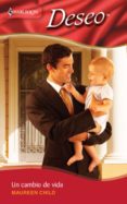 un cambio de vida (ebook)-maureen child-maureen child-9788490003206 un cambio de vida (ebook)-maureen child-maureen child-9788490003206