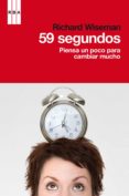 59 segundos-richard wiseman-9788490062906 59 segundos-richard wiseman-9788490062906