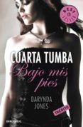 cuarta tumba: bajo mis pies-darynda jones-9788490323106 cuarta tumba: bajo mis pies-darynda jones-9788490323106