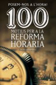 posem-nos a l hora! 100 motius per a la reforma horaria-fabian mohedano-9788490344606 posem-nos a l hora! 100 motius per a la reforma horaria-fabian mohedano-9788490344606