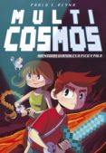 aventuras virtuales a pico y pala (multicosmos 1) (ebook)-pablo c. reyna-9788490436806 aventuras virtuales a pico y pala (multicosmos 1) (ebook)-pablo c. reyna-9788490436806