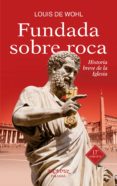 fundada sobre roca-louis de wohl-9788490612606 fundada sobre roca-louis de wohl-9788490612606