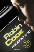 polonio 210 (serie pia grazdani 1)-robin cook-9788490622506 polonio 210 (serie pia grazdani 1)-robin cook-9788490622506