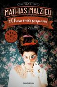 el beso mas pequeño-mathias malzieu-9788490624906 el beso mas pequeño-mathias malzieu-9788490624906