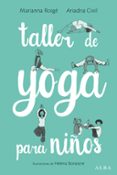 taller de yoga para niños-marianna roige-ariadna civil-9788490653906 taller de yoga para niños-marianna roige-ariadna civil-9788490653906