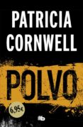 polvo (doctora kay scarpetta 21)-patricia cornwell-9788490705506 polvo (doctora kay scarpetta 21)-patricia cornwell-9788490705506