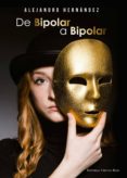 de bipolar a bipolar (ebook)-9788490763506 de bipolar a bipolar (ebook)-9788490763506