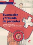 evacuacion y traslado de pacientes-lorena perez caña-9788490773406 evacuacion y traslado de pacientes-lorena perez caña-9788490773406