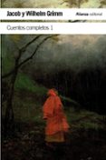cuentos completos, 1-jacob grimm-wilhelm grimm-9788491041306 cuentos completos, 1-jacob grimm-wilhelm grimm-9788491041306