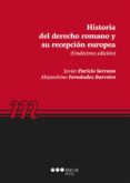 historia del derecho romano y su recepción europea (3ª ed.)-alejandrino fernandez barreiro-9788491233206 historia del derecho romano y su recepción europea (3ª ed.)-alejandrino fernandez barreiro-9788491233206