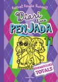 diari d una penjada 11. eneamigues totals-rachel renee russell-9788491372806 diari d una penjada 11. eneamigues totals-rachel renee russell-9788491372806