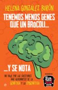tenemos menos genes que un brocoli y se nota (ebook)-9788491640806 tenemos menos genes que un brocoli y se nota (ebook)-9788491640806