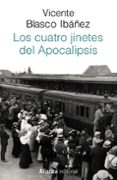 los cuatro jinetes del apocalipsis-vicente blasco ibañez-9788491813606 los cuatro jinetes del apocalipsis-vicente blasco ibañez-9788491813606