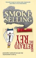 smoke selling y el retrato del rey-f. javier suso teixidor-9788492452606 smoke selling y el retrato del rey-f. javier suso teixidor-9788492452606