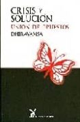 crisis y solucion: union de opuestos-9788492470006 crisis y solucion: union de opuestos-9788492470006