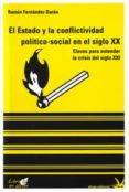 el estado y la conflictividad politico-social en el siglo xx: claves para entender la crisis del siglo xxi-ramon fernandez duran-9788492559206 el estado y la conflictividad politico-social en el siglo xx: claves para entender la crisis del siglo xxi-ramon fernandez duran-9788492559206