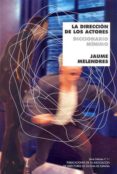 la direccion de los actores: diccionario minimo-jaume melendres-9788492639106 la direccion de los actores: diccionario minimo-jaume melendres-9788492639106