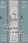rebel·lio a la xarxa-doug wilhelm-9788492671106 rebel·lio a la xarxa-doug wilhelm-9788492671106
