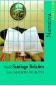 la cancion de ruth-marife santiago bolaños-9788492799206 la cancion de ruth-marife santiago bolaños-9788492799206