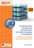 combinaciones de negocios y preparacion de las cuentas anuales co nsolidadas-antonio pulido-9788492812806 combinaciones de negocios y preparacion de las cuentas anuales co nsolidadas-antonio pulido-9788492812806