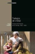 trabajos de cristal-simon schaffer-9788492820306 trabajos de cristal-simon schaffer-9788492820306
