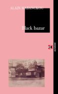 black bazar-alain mabanckou-9788492837106 black bazar-alain mabanckou-9788492837106